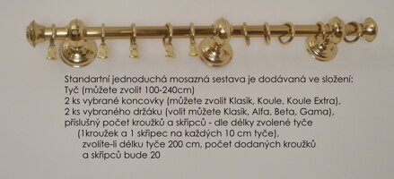 Jednoduchá garnýžová souprava z pravé mosazi povrch leštěný a lakovaný